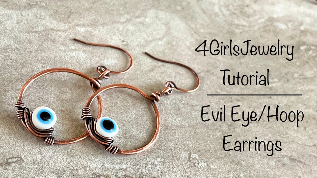 Jewelry Tutorial: Evil Eye/Hoop Earrings