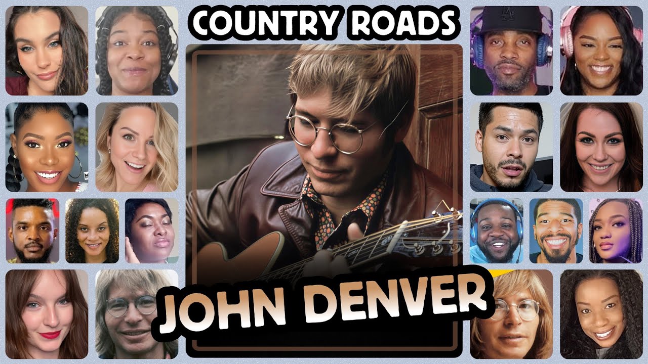 John Denver - Country Roads - Reaction Compilation