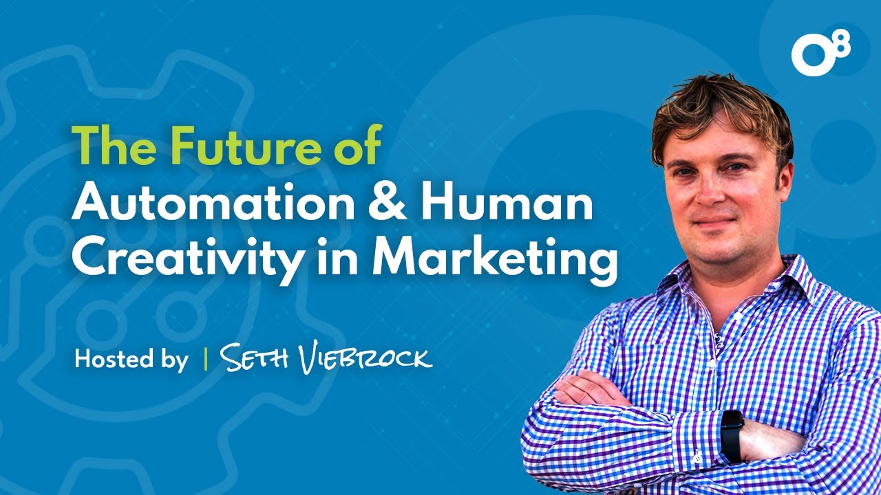 The Future of Automation & Human Creativity in Marketing