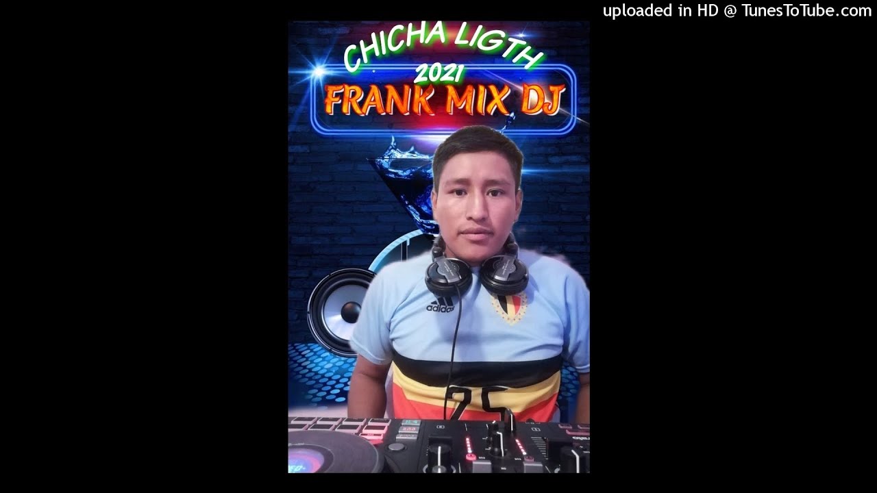 LOS GALLITOS DE CHIBULEO /FRANK MIX DJ 2021