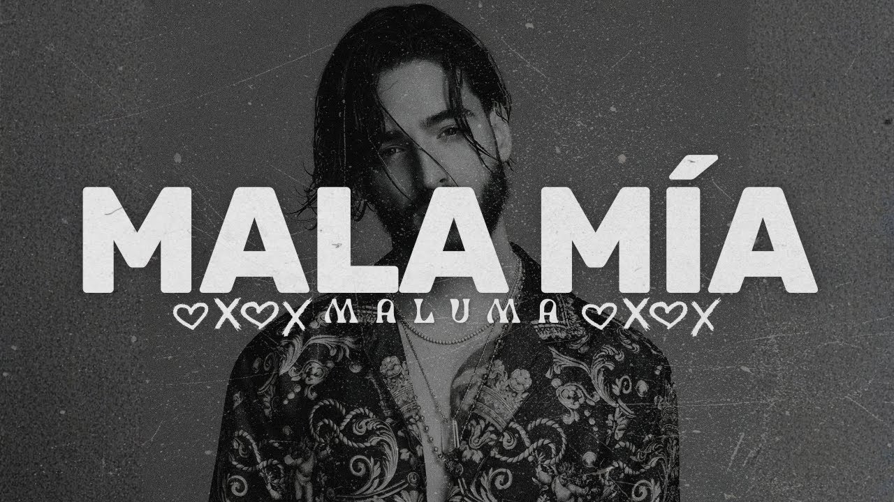 Maluma - Mala Mía | Letra//Lyrics