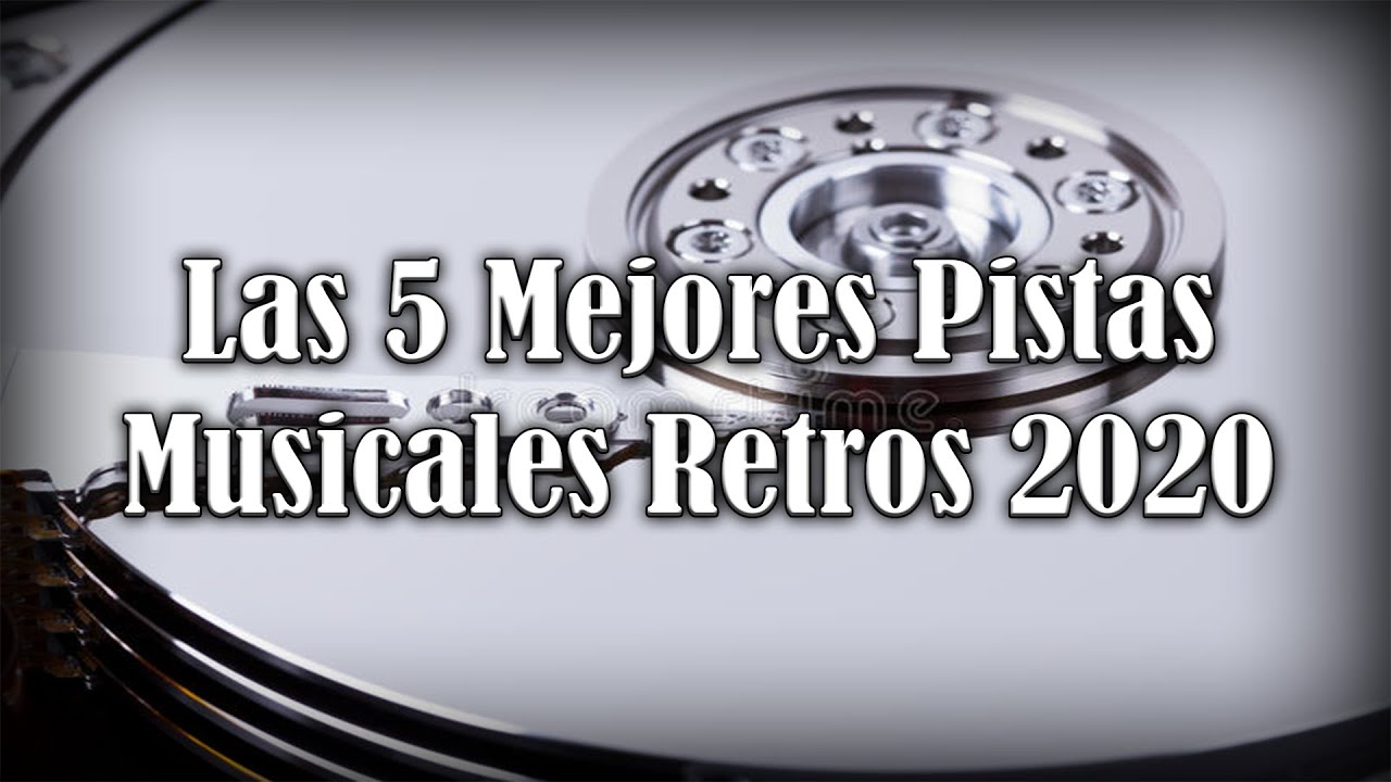 Las 5 Mejores Pistas Musicales Retros (2020) 🎧