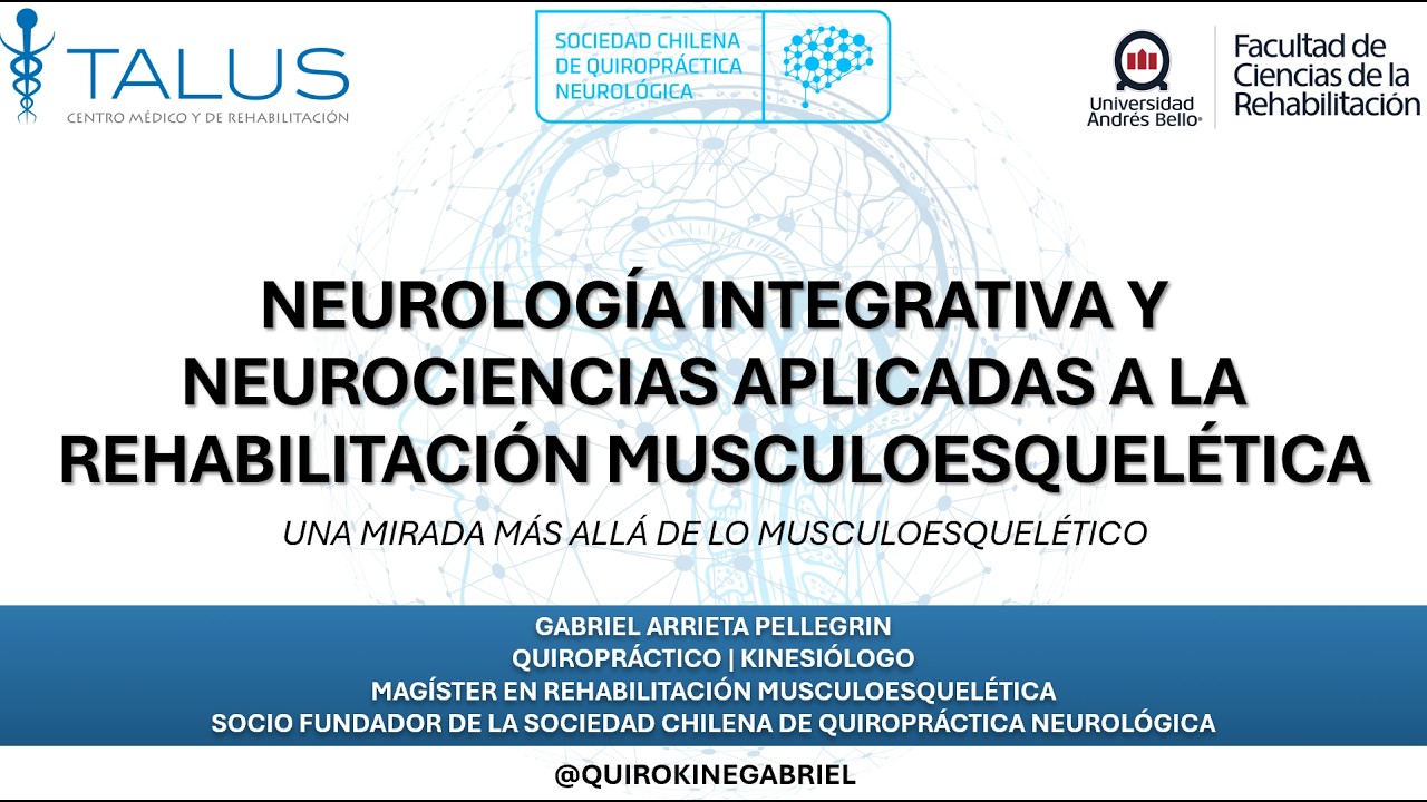 Gabriel Arrieta Pellegrin - Neurología integrativa aplicada a la rehabilitación musculoesquelética