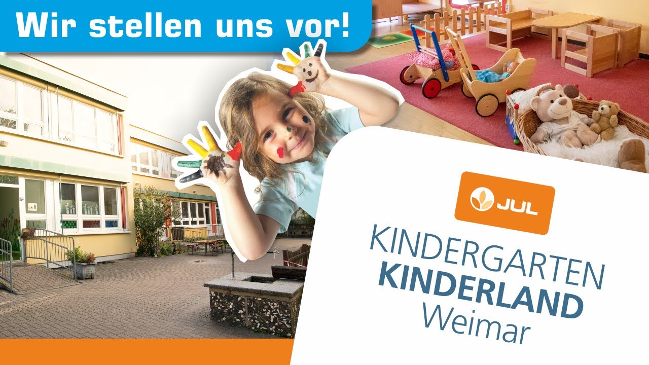 JUL stellt vor: Kindergarten Kinderland in Weimar