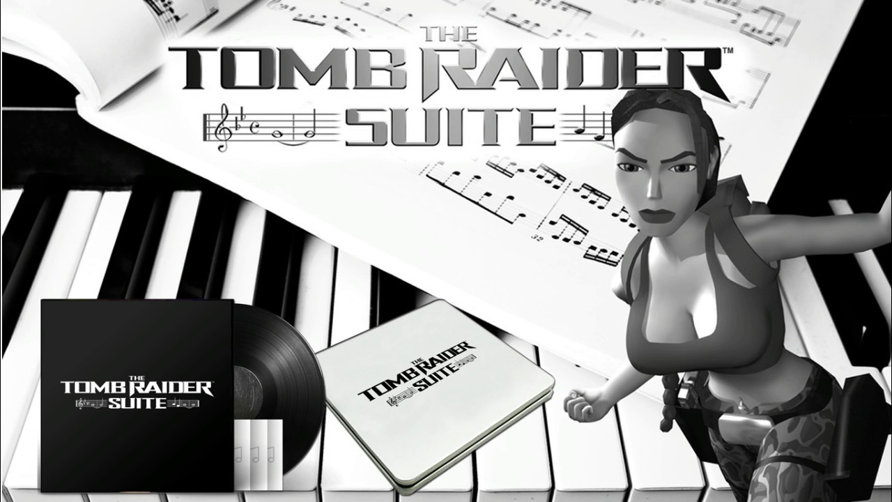 The Tomb Raider Suite - OST Preview