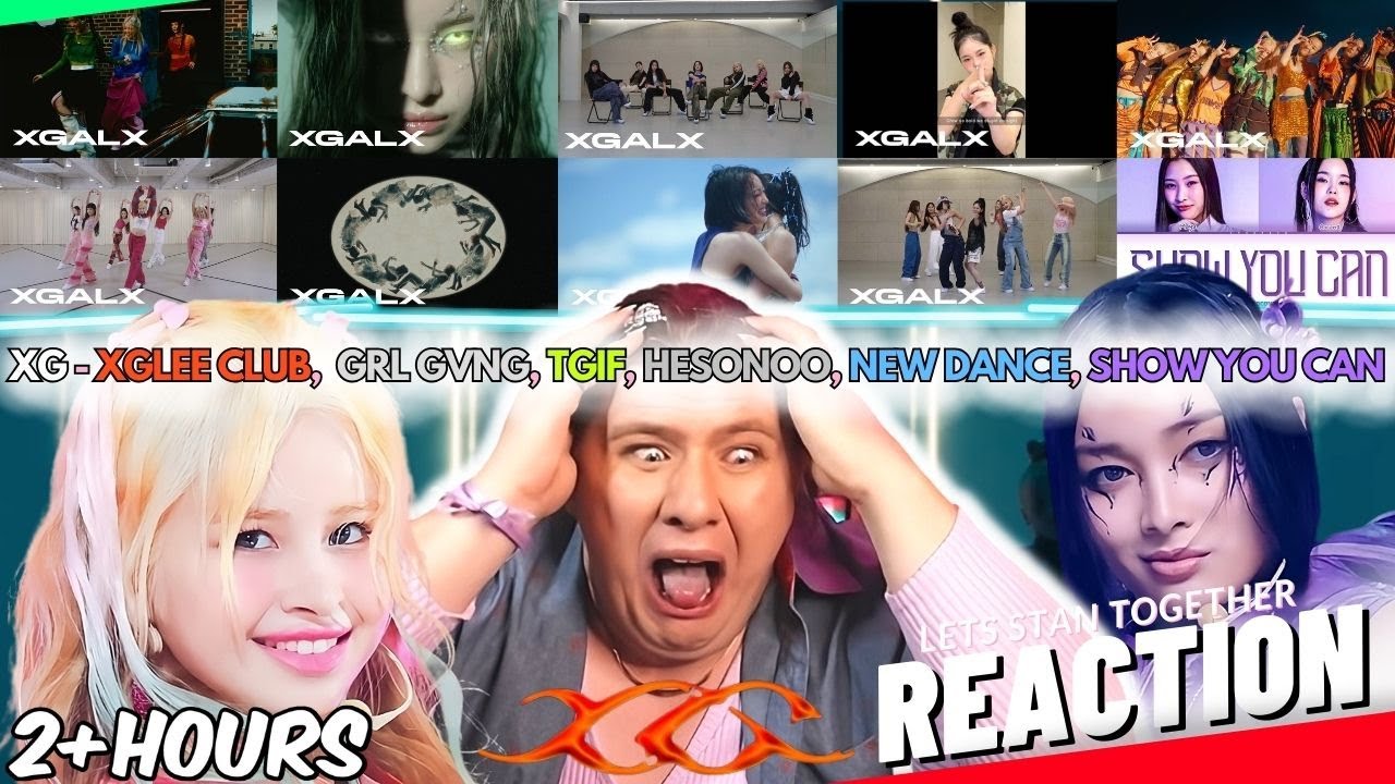 IT GRLS | XG Music Videos - XGLEE CLUB,  GRL GVNG, TGIF, HESONOO, NEW DANCE, SHOW YOU CAN | REACTION