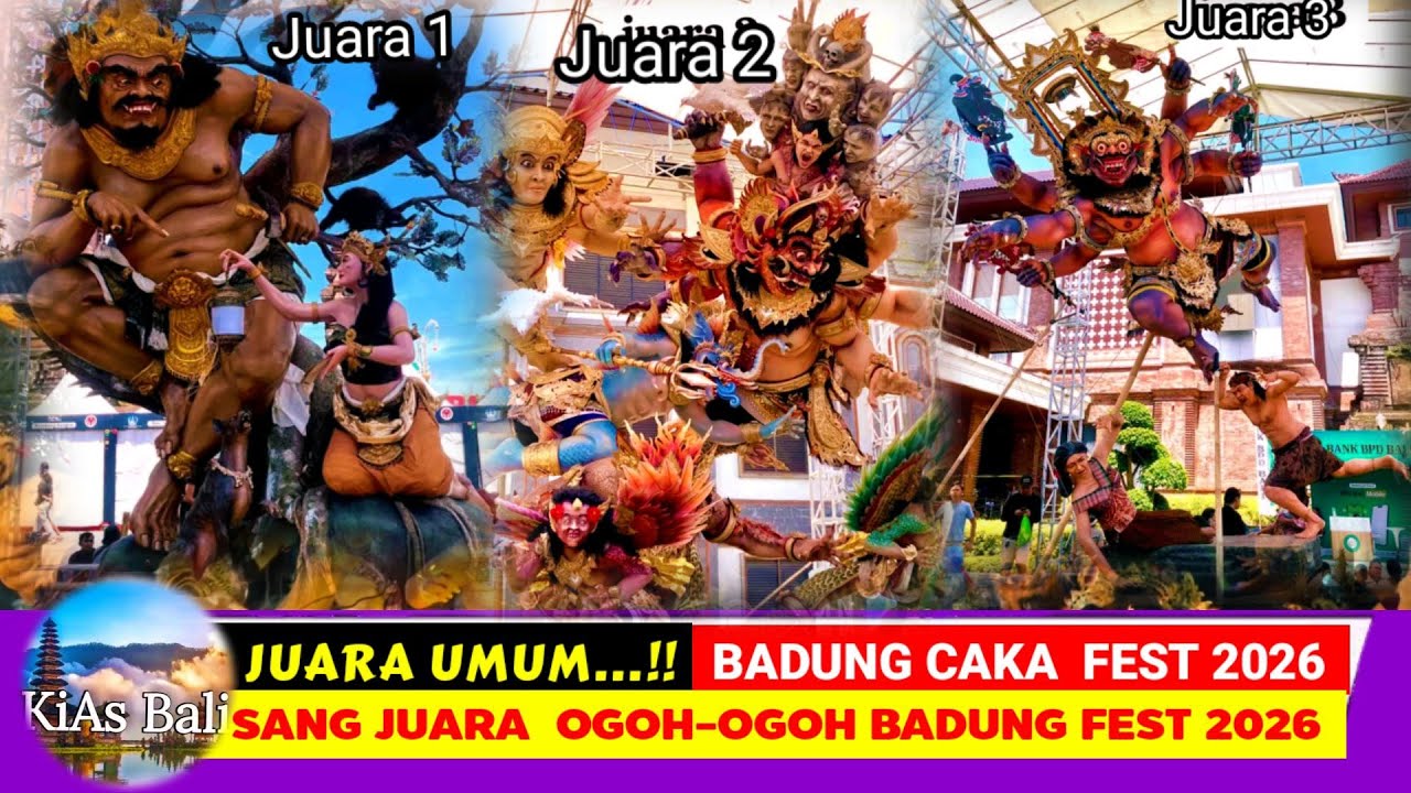  JUARA UMUM 1 2 & 3...‼️JUARA LOMBA OGOH-OGOH BADUNG CAKA FEST 2026