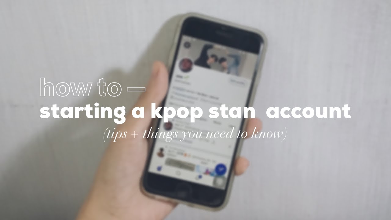 💻 how to &mdash; starting a kpop stan account