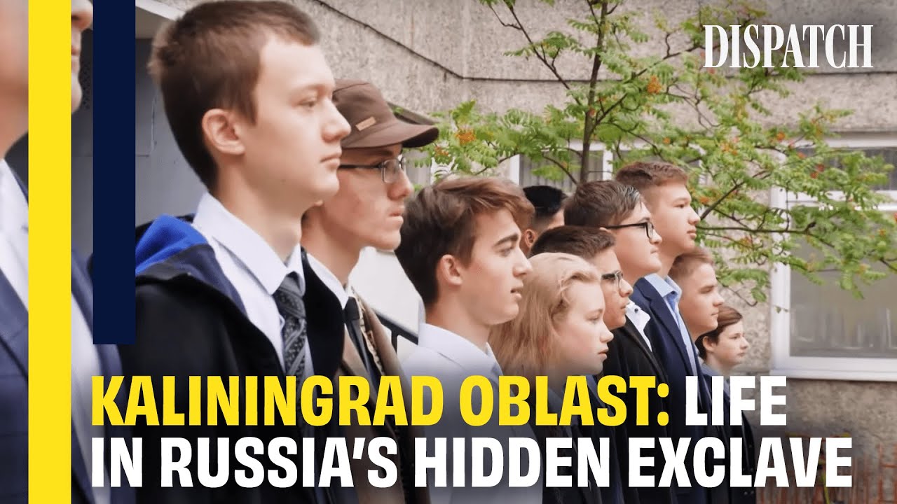 Kaliningrad: What Is Life Like in Russia's European Exclave? | DISPATCH | HD Geopolitics Documentary