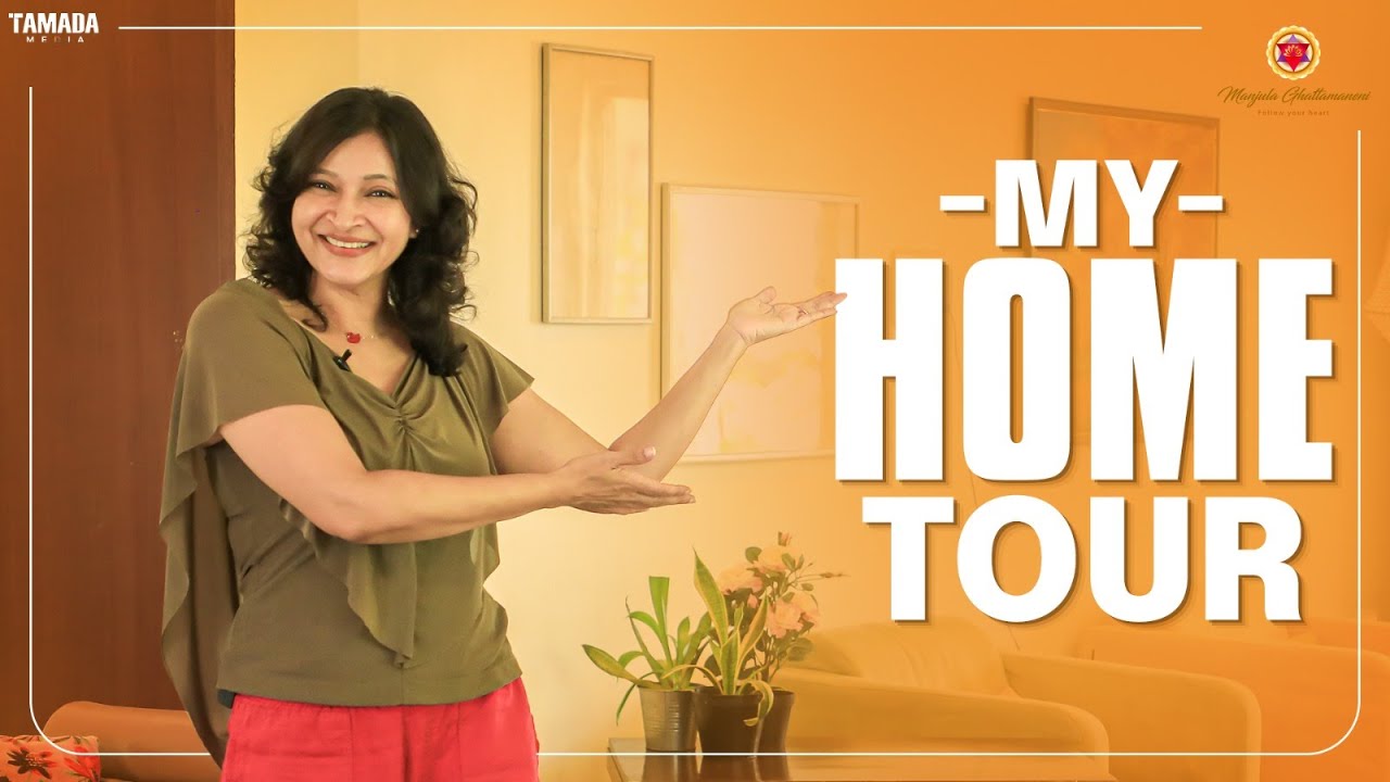My Home Tour 🏠 || Manjula Ghattamaneni || @Manjula Ghattamaneni