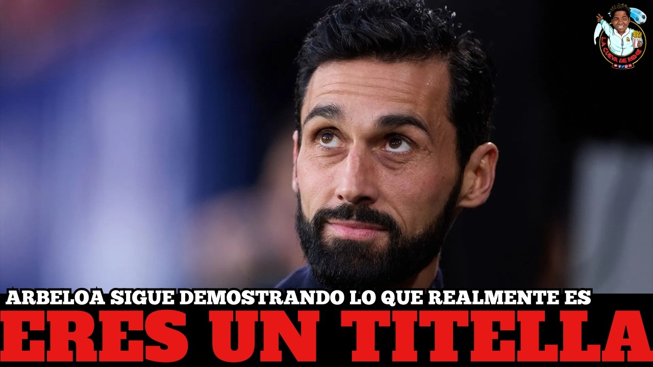 🤡ARBELOA, UN MONIGOTE MEDIOCRE Y UN ARROGANTE EN MANOS DE MBAPPÉ, VINICIUS, Y FLORENTINO.