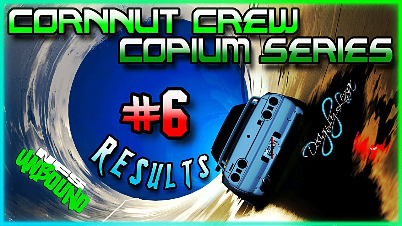 Need for Speed Unbound's BIGGEST Series goes DOWN THE DRAIN - Cornnut Crew Copium Series 6 Results