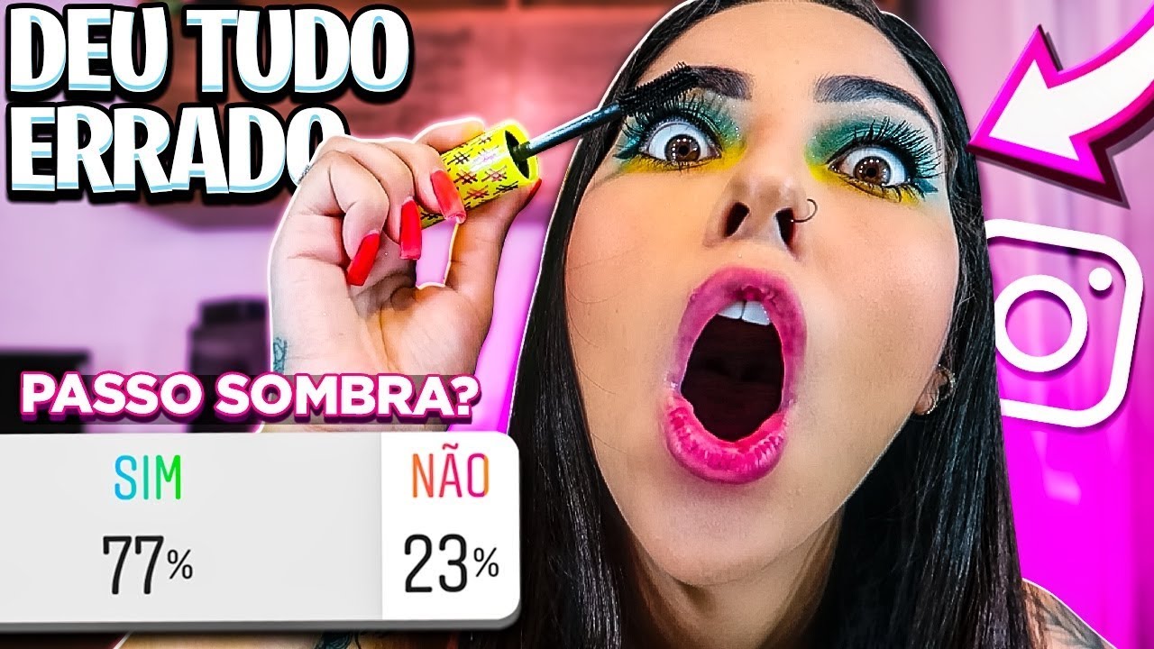 VOCÊS CONTROLARAM MINHA MAKE PARA...
