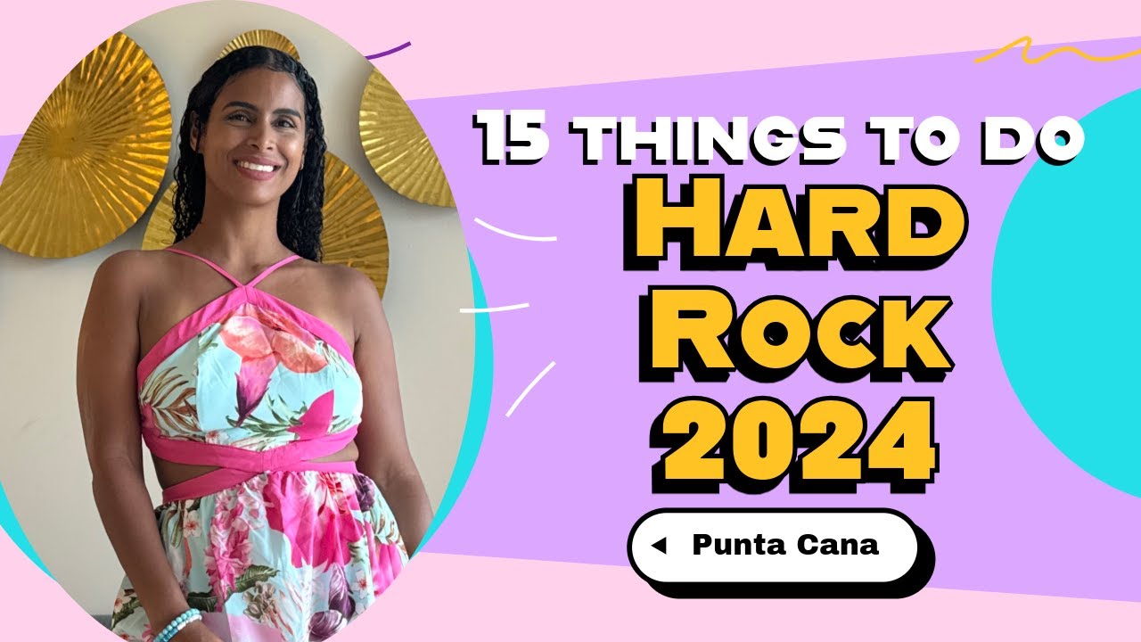 15 things to do at the Hard Rock- Family Vacation Summer 2024-punta cana