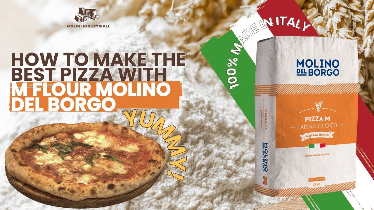 HOW TO MAKE THE BEST PIZZA | MOLINO DEL BORGO PIZZA M FLOUR
