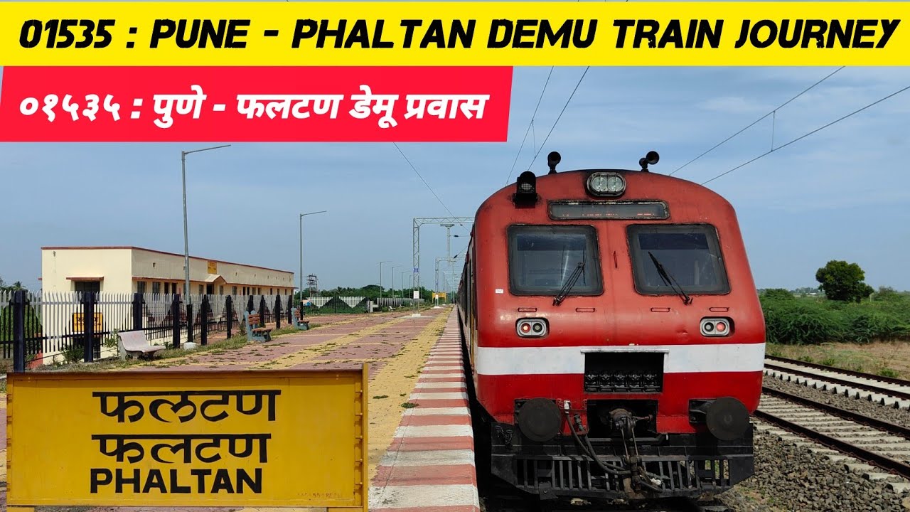 01535:Pune - Phaltan DEMU Train Journey, Pune - Miraj Section Unexplored Section Of Indian Railways.