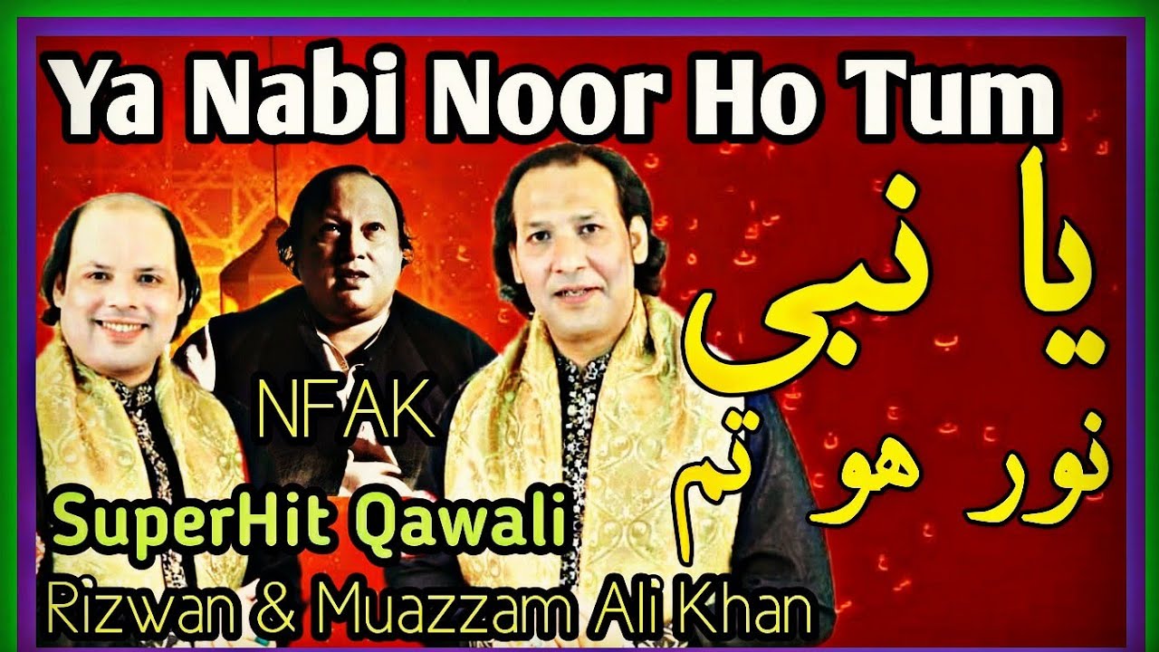 Ya Nabi Noor Ho Tum (Naat) | Rizwan Moazzam Khan Qawwal | Amazing Performance With Outclass Sargam