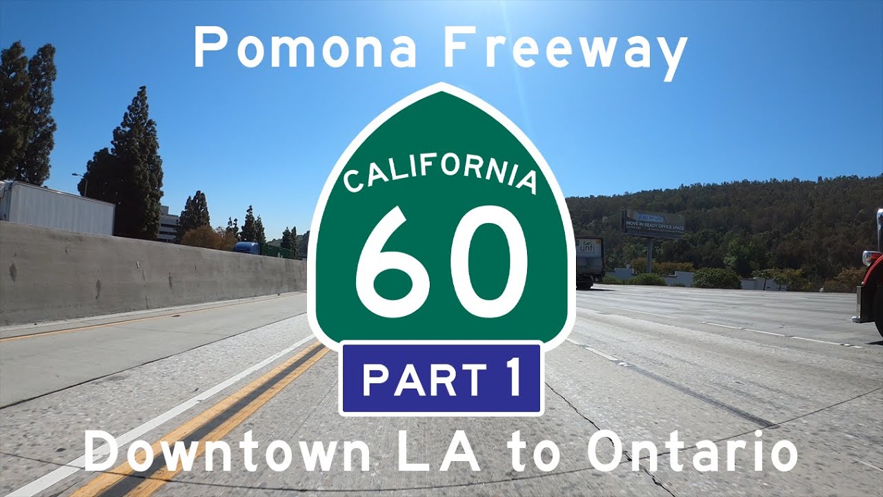 Pomona Freeway (CA-60) - Part 1: Downtown LA to Ontario