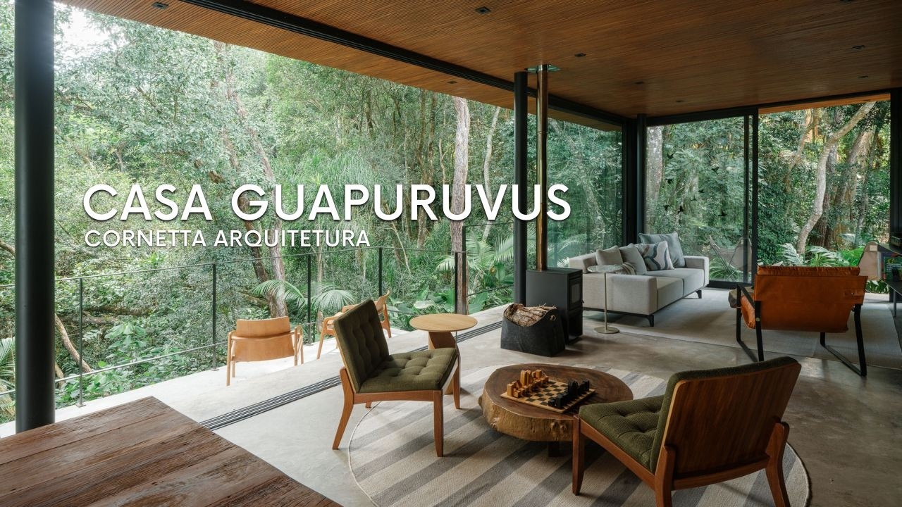 CASA GUAPURUVUS POR CORNETTA ARQUITETURA