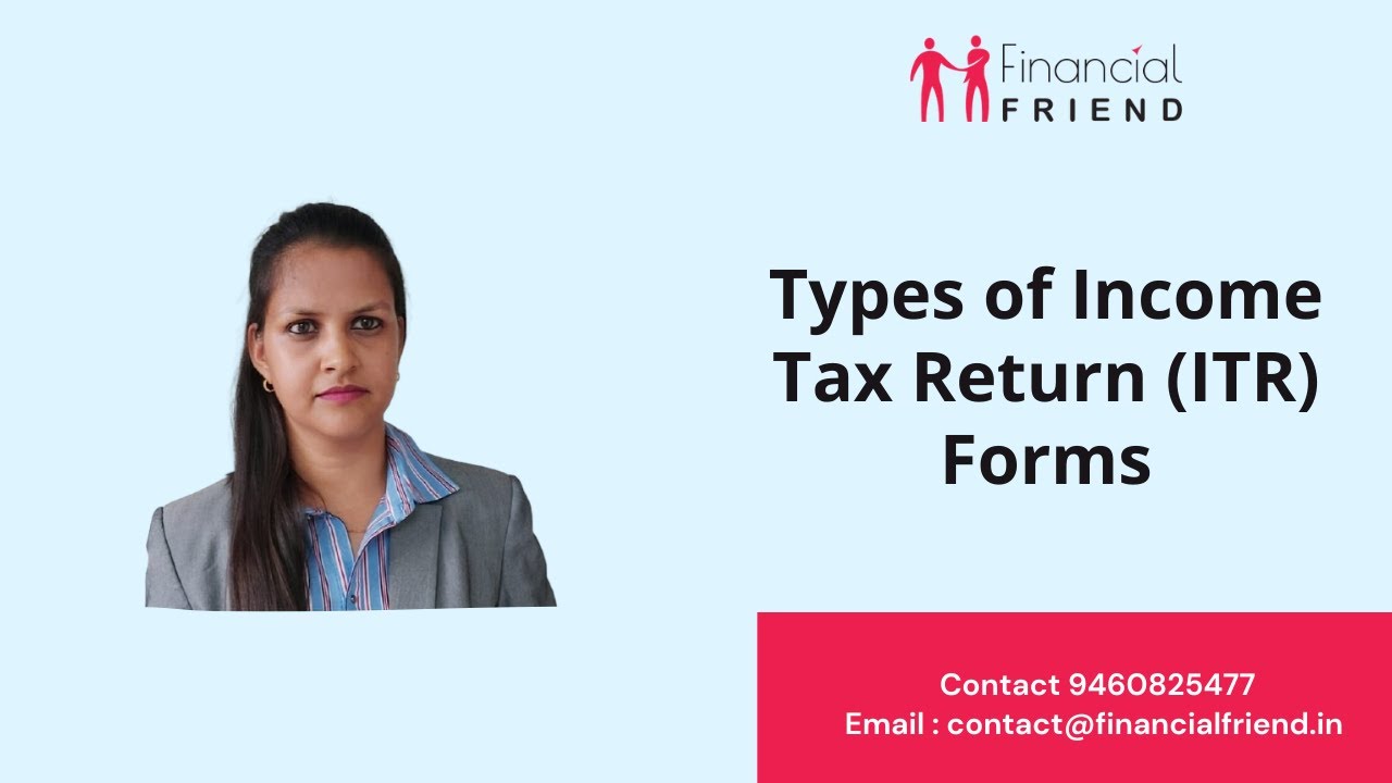 Types of income tax return (ITR) forms