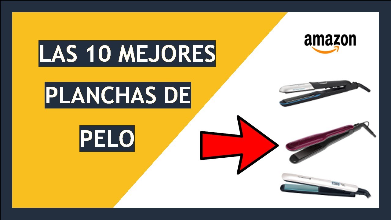 ⚡️ 10 Mejores PLANCHAS de PELO ⚠️ para CABELLO | Amazon 2023 | Buenas y Baratas