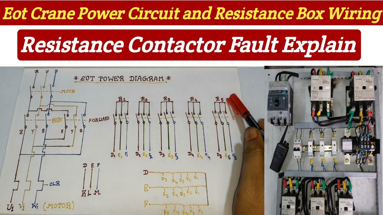 Eot Crane Power Circuit Connection | Resistance Box Wiring | Power Circuit and Resistance Box Fault