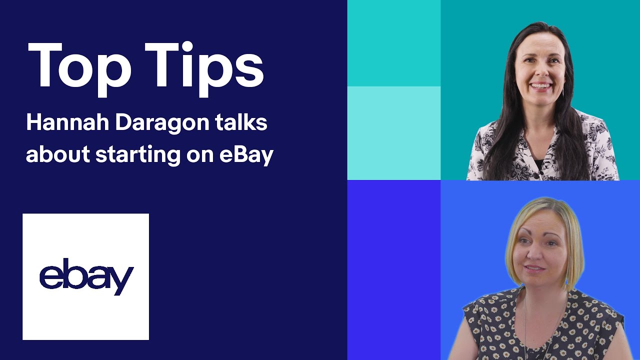 Top Tips: Hannah Daragon discusses starting on eBay and customer service | eBay for Business UK
