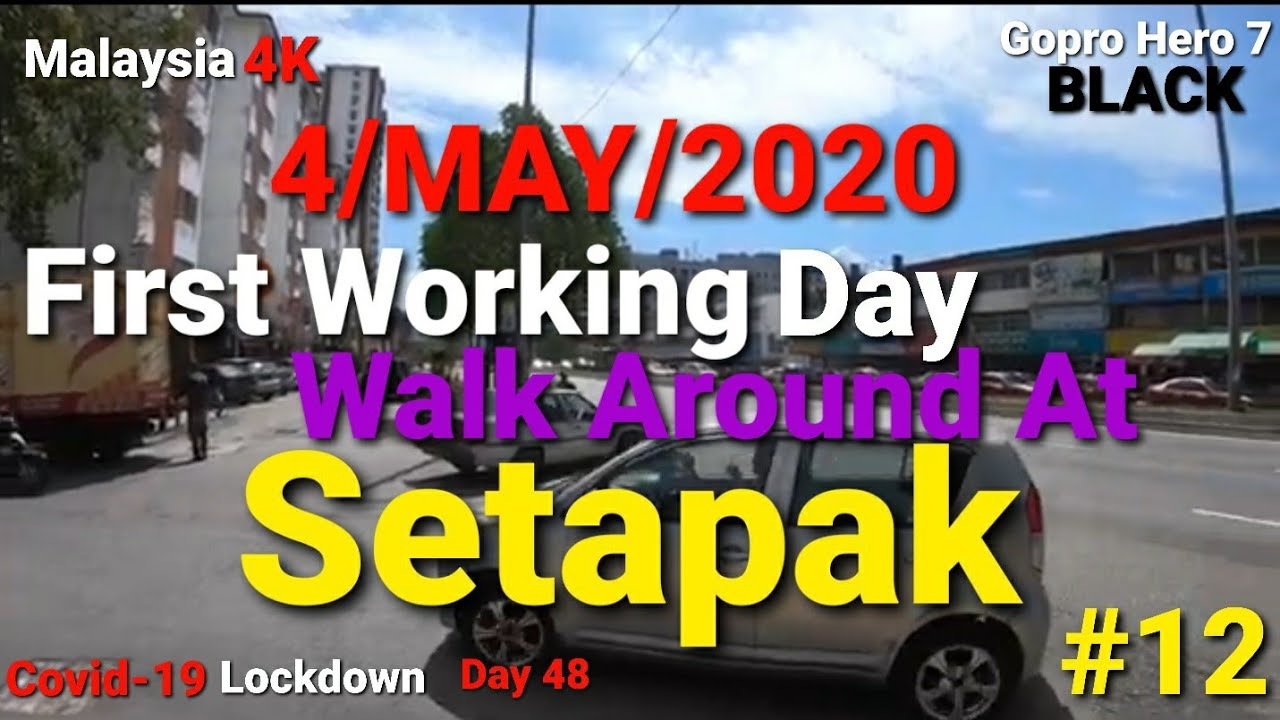 Setapak Kuala Lumpur Malaysia 2020 Walk Around [Covid-19] First Working Day (Part 12) [4K]