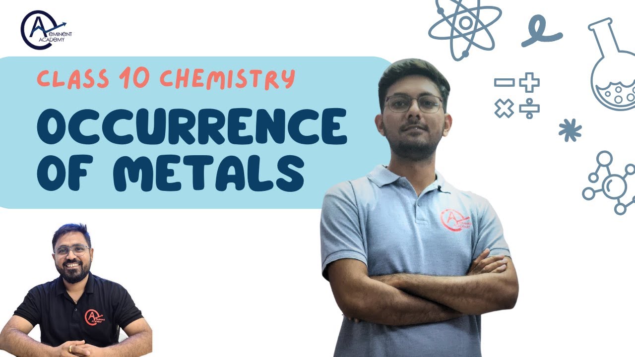 Occurrence of Metals | Class 10 Science | Minerals and Ores Explained with Examples