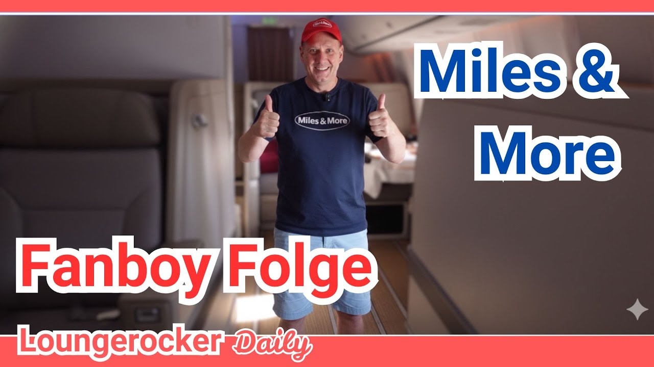 Miles and More Fanboy Folge (Loungerocker Daily)