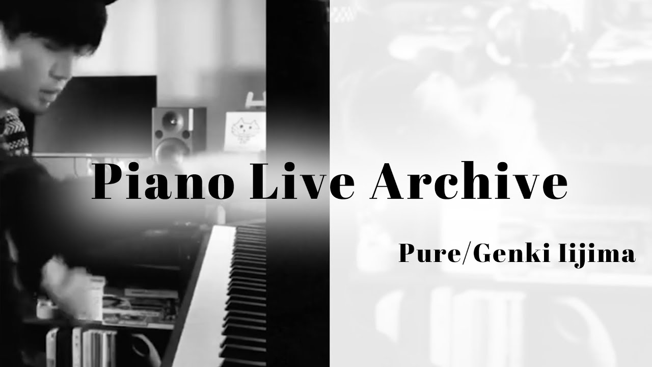 Pure -Live-/Genki Iijima -I wish for world peace-