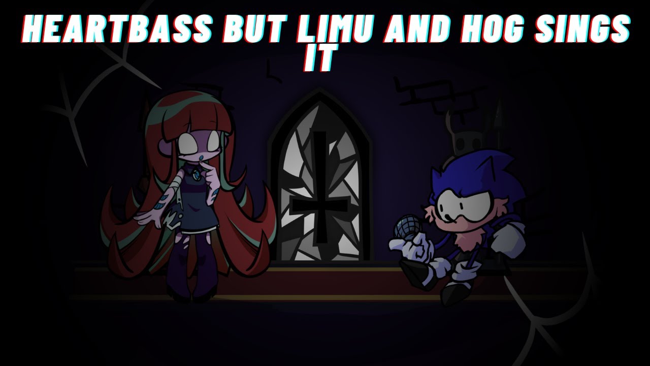 FNF Heartbass But Limu And Hog Sings It 🎶🎶
