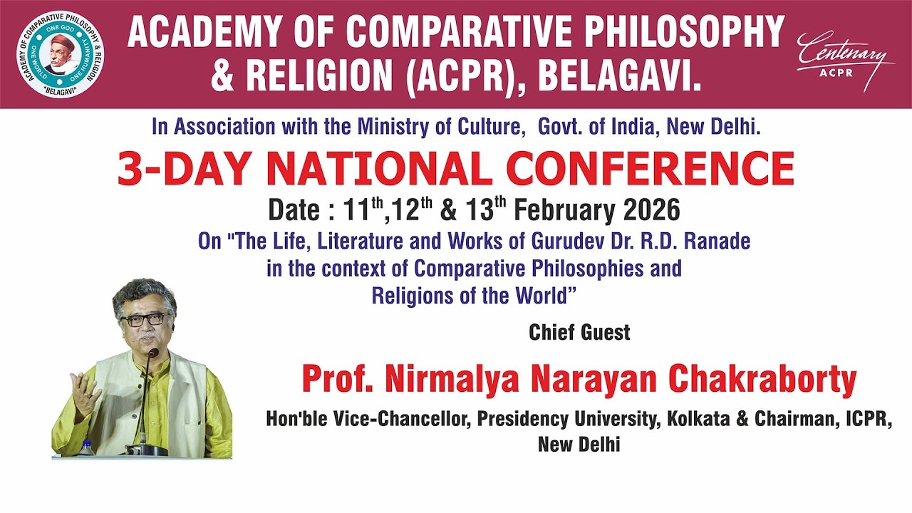 Prof. Nirmalya Narayan Chakraborty | 3-Days Dr. R. D. Ranade National Conference