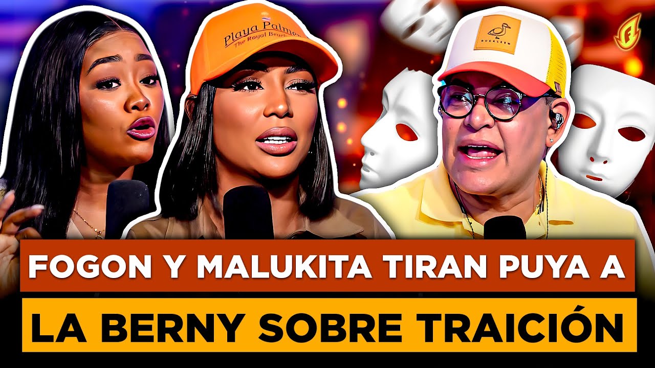 MALUKITA Y FOGÓN SE UNEN PARA ENTERRAR A LA BERNY “LO LLAMAN TRAICIONERO Y ABATIDO”