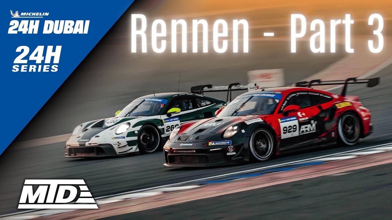 Michelin 24H Dubai 2026 | Rennen - Part 3 (Deutsch)