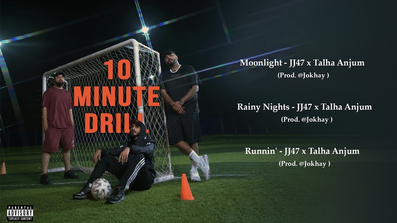 Talha Anjum X JJ47 - 10 Minute Drill ( Full Ep)