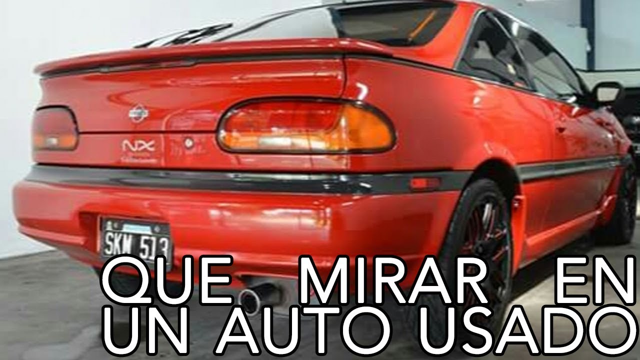 Que mirar antes de comprar un auto?