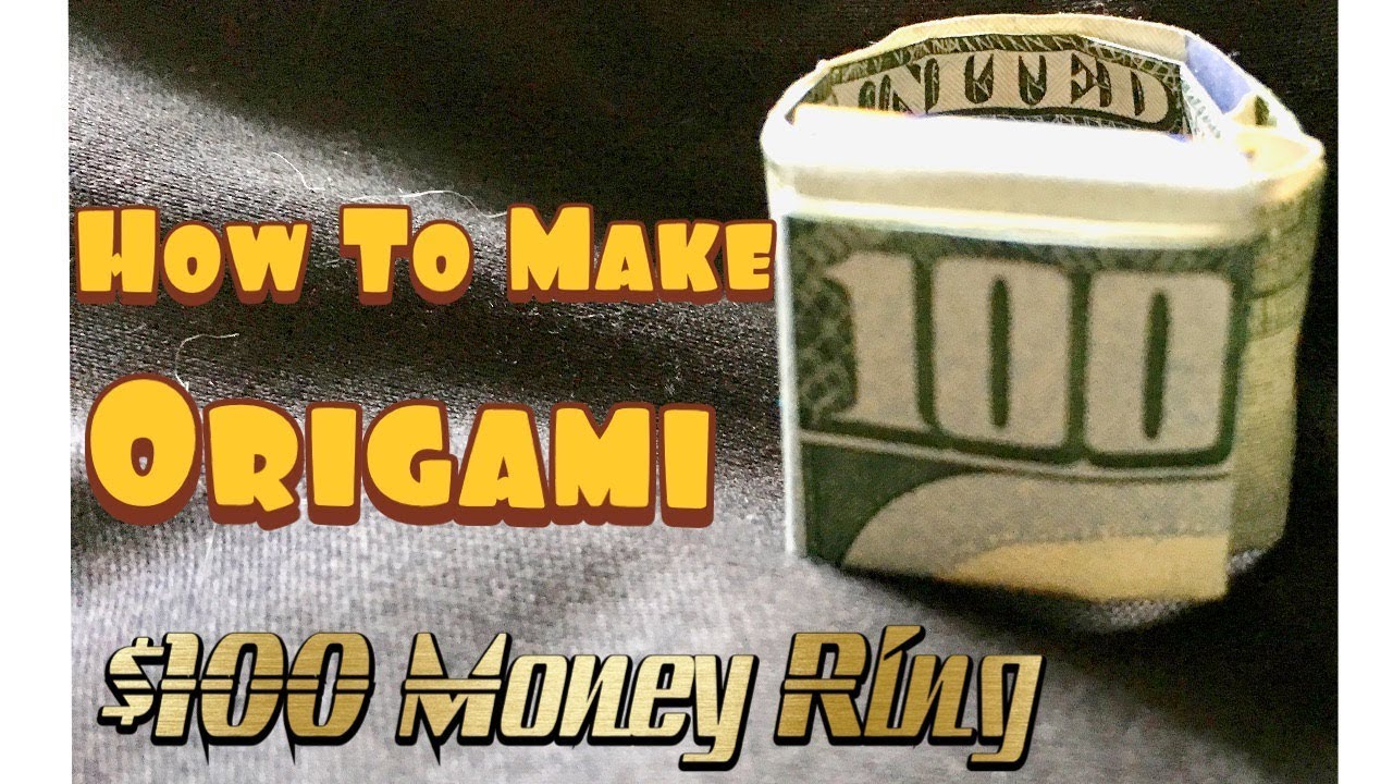 Как сделать кольцо из 100 долларов в технике оригами