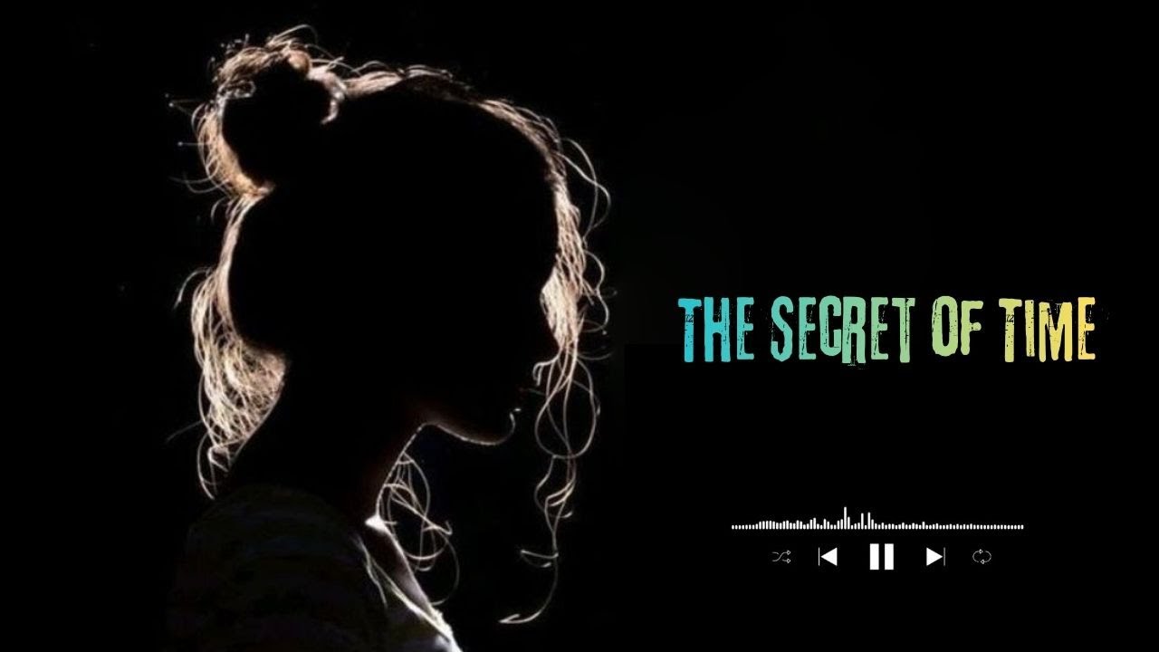 The Secret of Time ( Official Lyric Video )