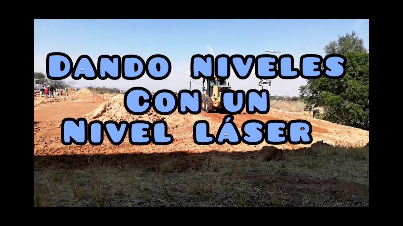 Nivelación de terracerias con un nivel láser