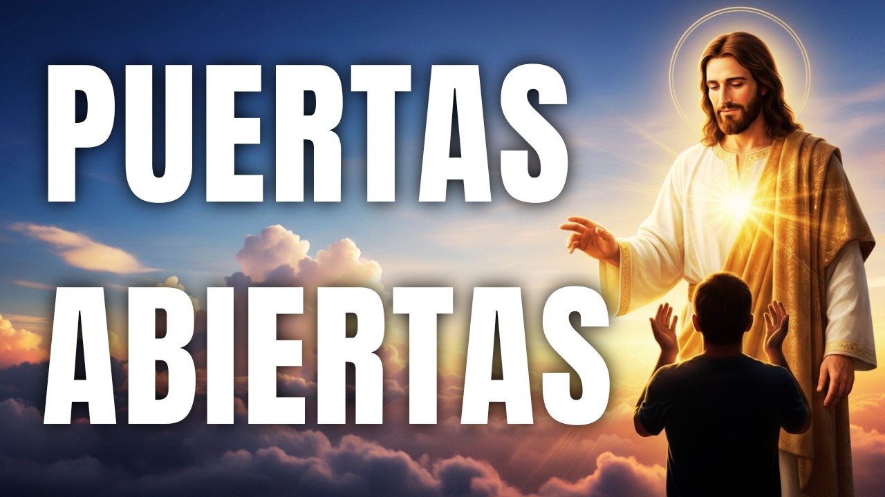 Oración de la Mañana Para Abrir Puertas: Dios Suplirá Todo lo que Falta 🙏