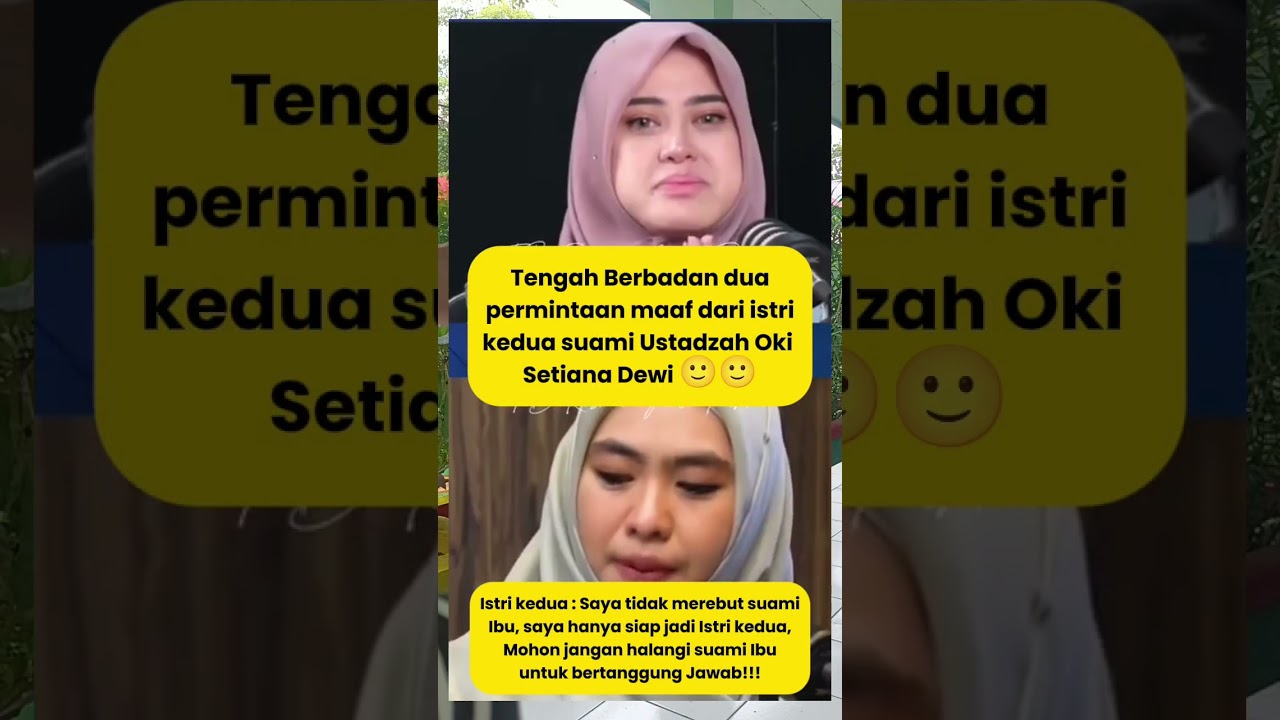 PERMINTAAN MAAF ISTRI KEDUA SUAMI OKI SETIANA DEWI 🥲