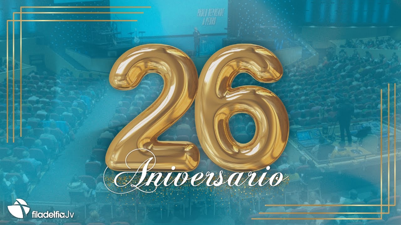 Reunión aniversario #26 - Iglesia Filadelfia JV - 13 Abril 2025