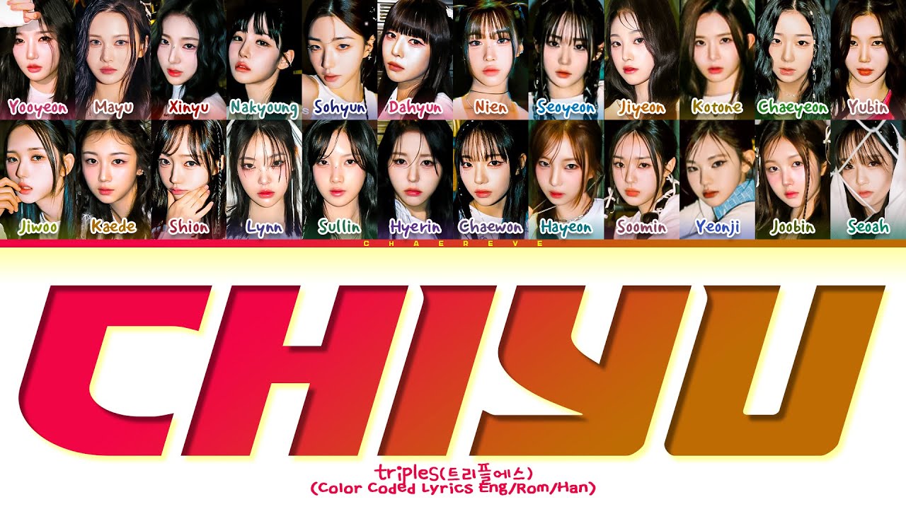 tripleS Chiyu Lyrics (Color Coded Lyrics)