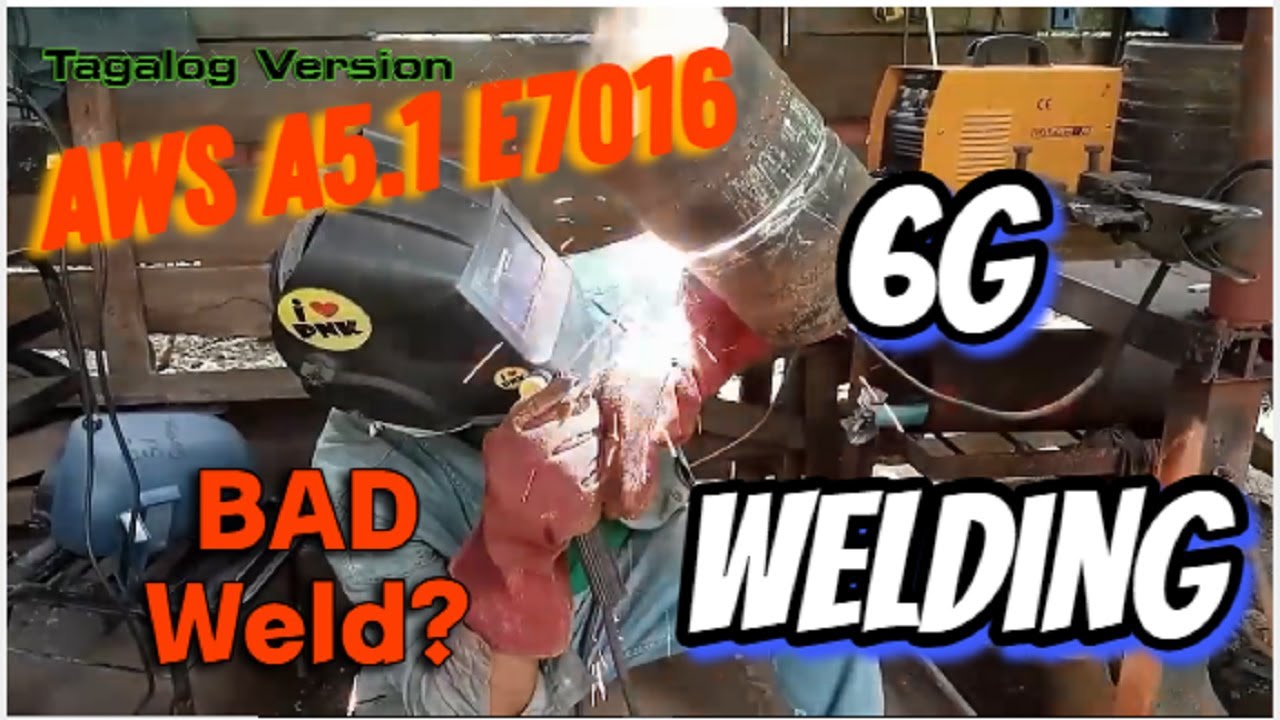 TAGALOG VERSION E7016 6G Pipe Welding