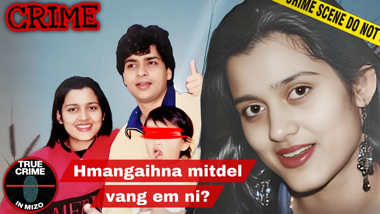 C593: India’s Most Wanted TV Show leh thihna râpthlâk! Anju Ilyasi Case! 