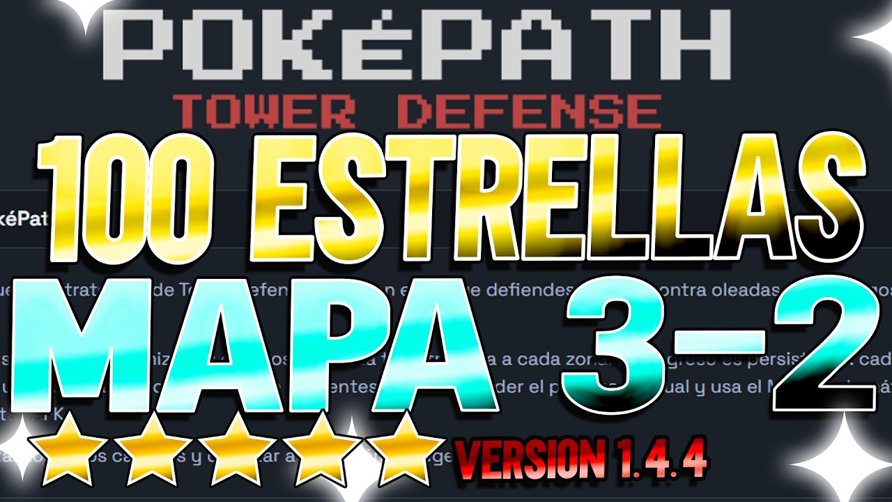 POKEPATH | SERIE 100 ESTRELLAS | !!! MAPA 3-2 CONSEGUIMOS TODAS LAS ESTRELLAS SUPER FACIL Y AFK !!!