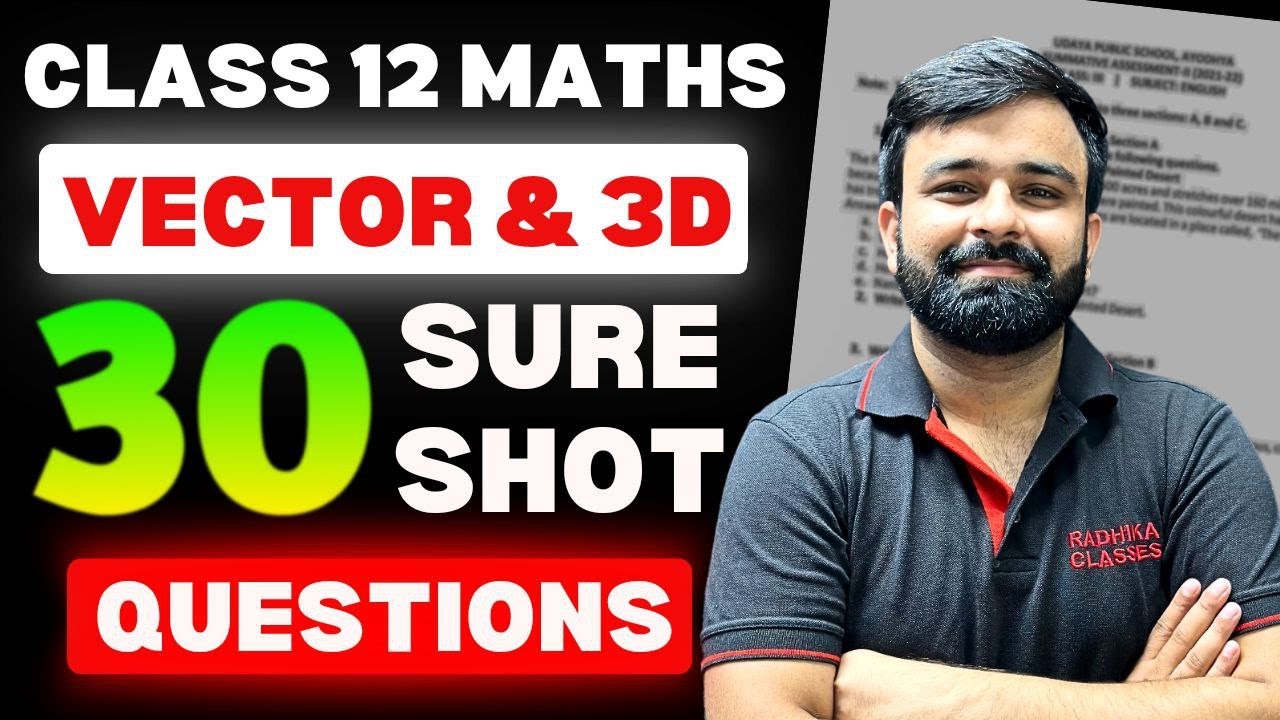 Vector and 3D Top 30 Questions for Class 12th Mathematics I Score 80/80 I Class 12 Boards