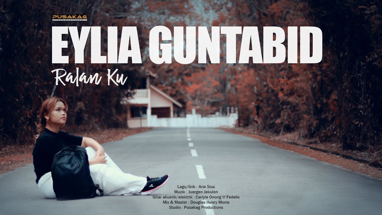 Eylia Guntabid- Ralanku (Official Music Video with lyrics)