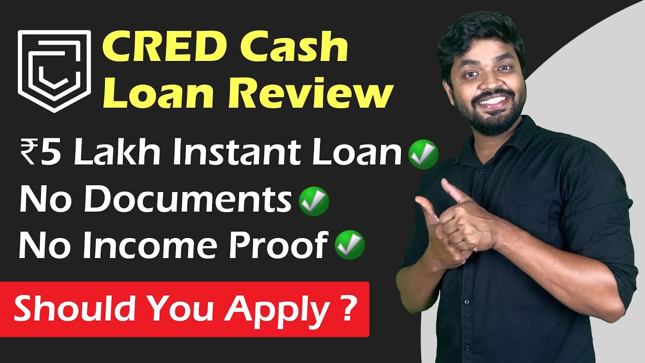 CRED Cash Loan Review | No Documents, No Income Proof Required | Instant Disbursal | How To Apply?